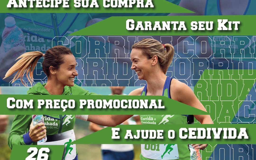 ComeÃ§am as vendas do primeiro lote do 4Âº Circuito da Senioridade Corrida e Caminhada dos Amigos do HC